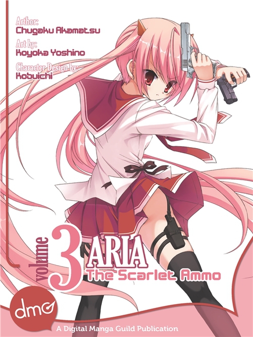 Title details for Aria the Scarlet Ammo (manga), Volume 3 by Chugaku Akamatsu - Available